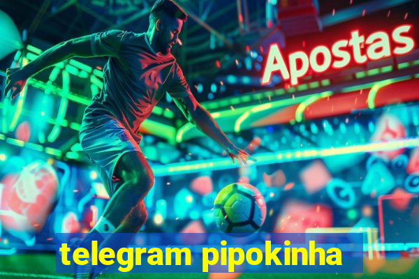 telegram pipokinha